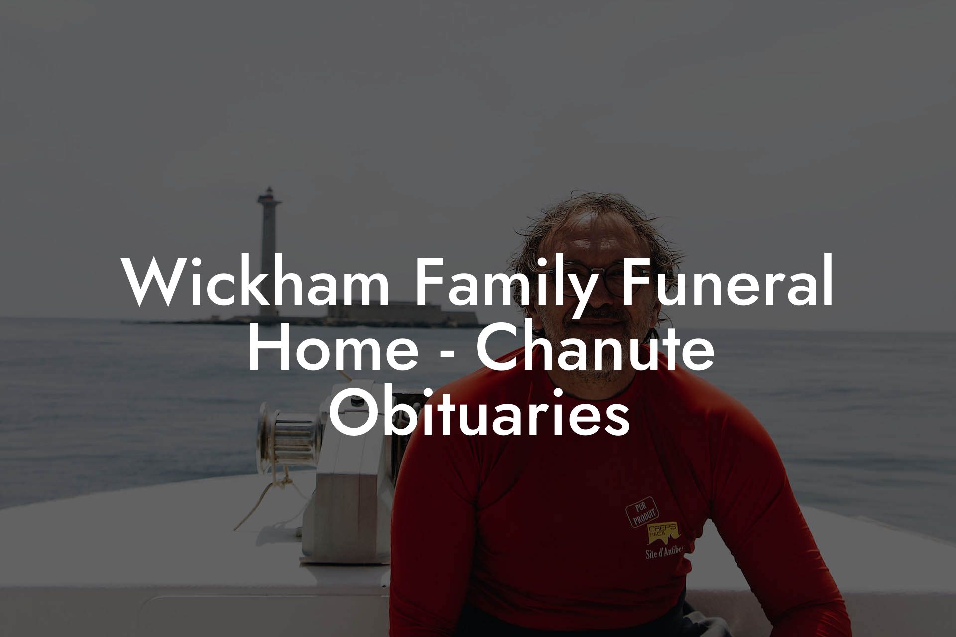 Wickham Family Funeral Home - Chanute Obituaries
