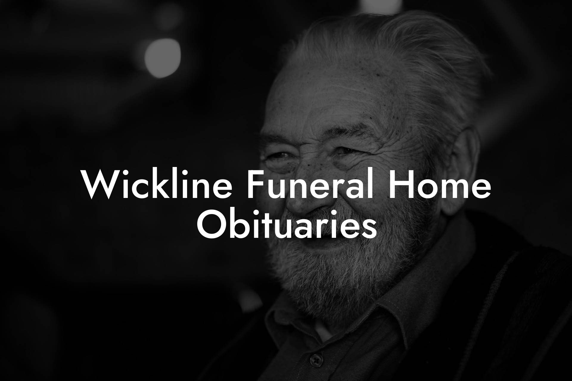 Wickline Funeral Home Obituaries