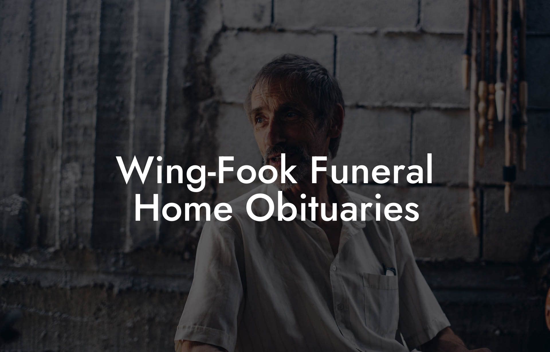 Wing-Fook Funeral Home Obituaries