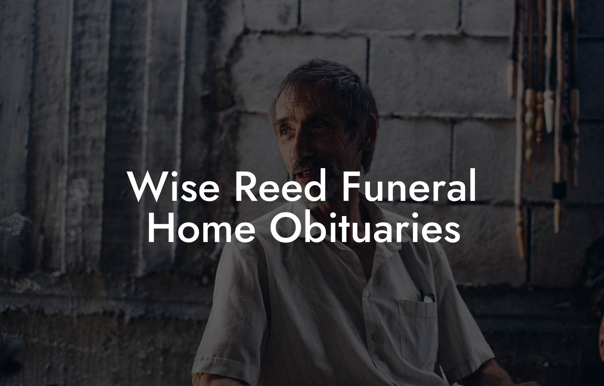 Wise Reed Funeral Home Obituaries