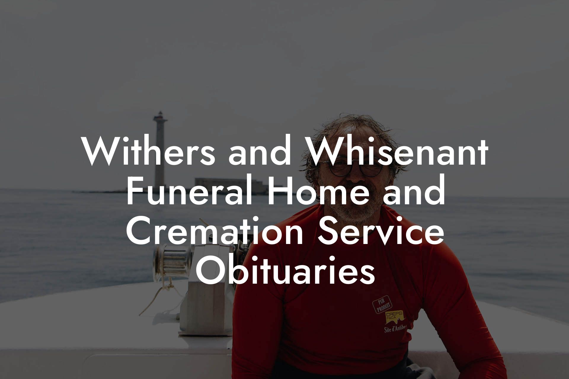 Withers and Whisenant Funeral Home and Cremation Service Obituaries