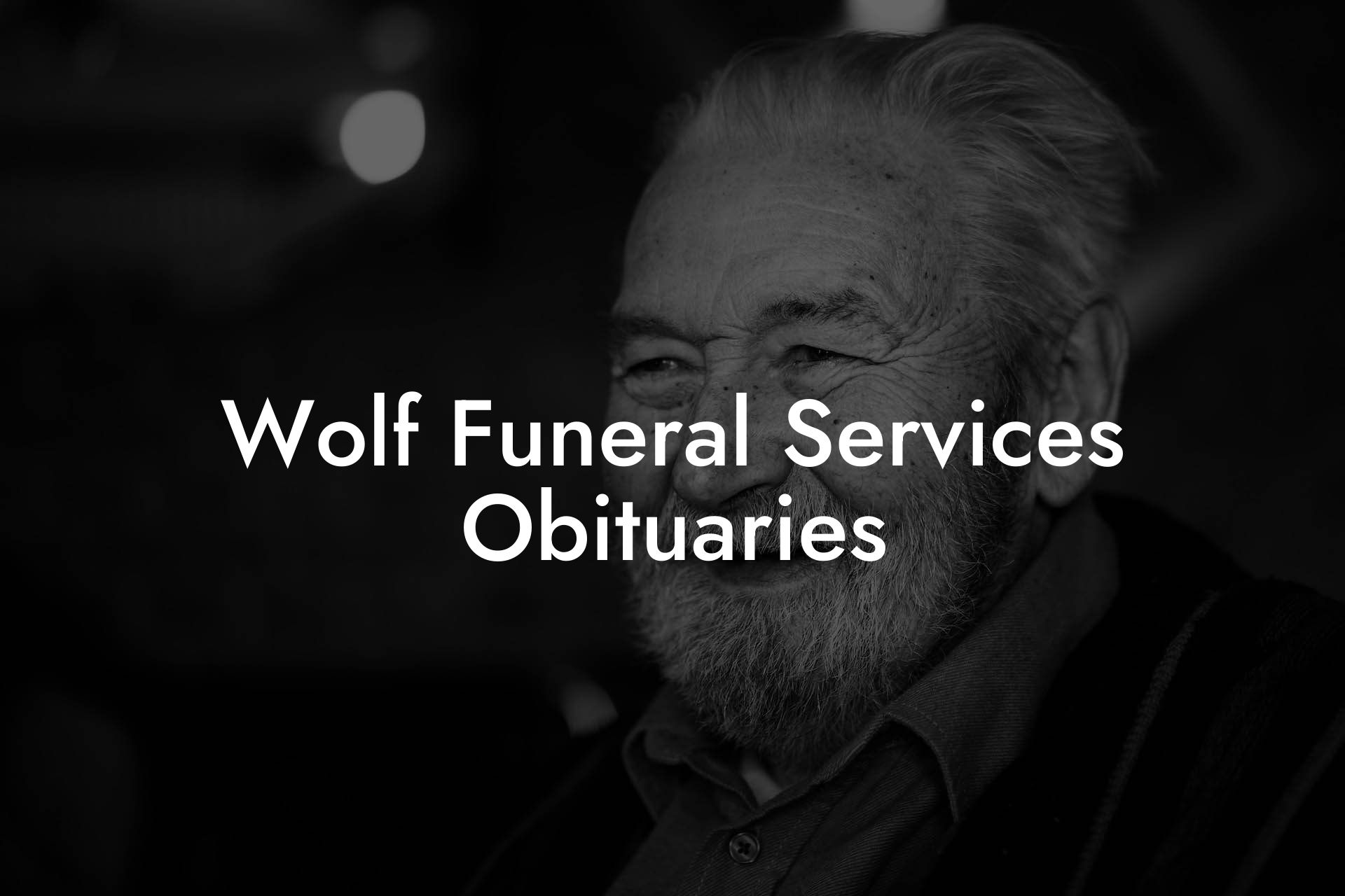 Wolf Funeral Services Obituaries