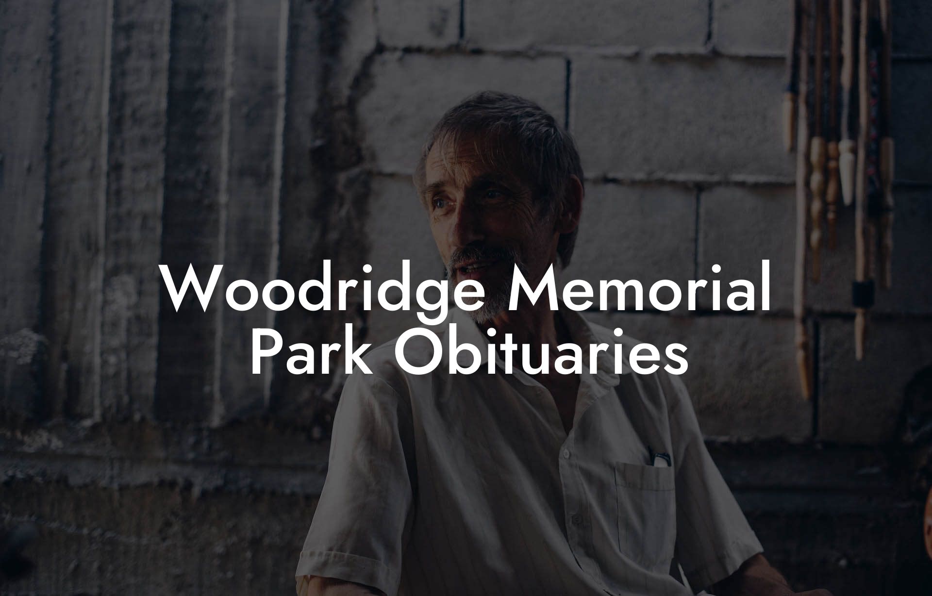 Woodridge Memorial Park Obituaries