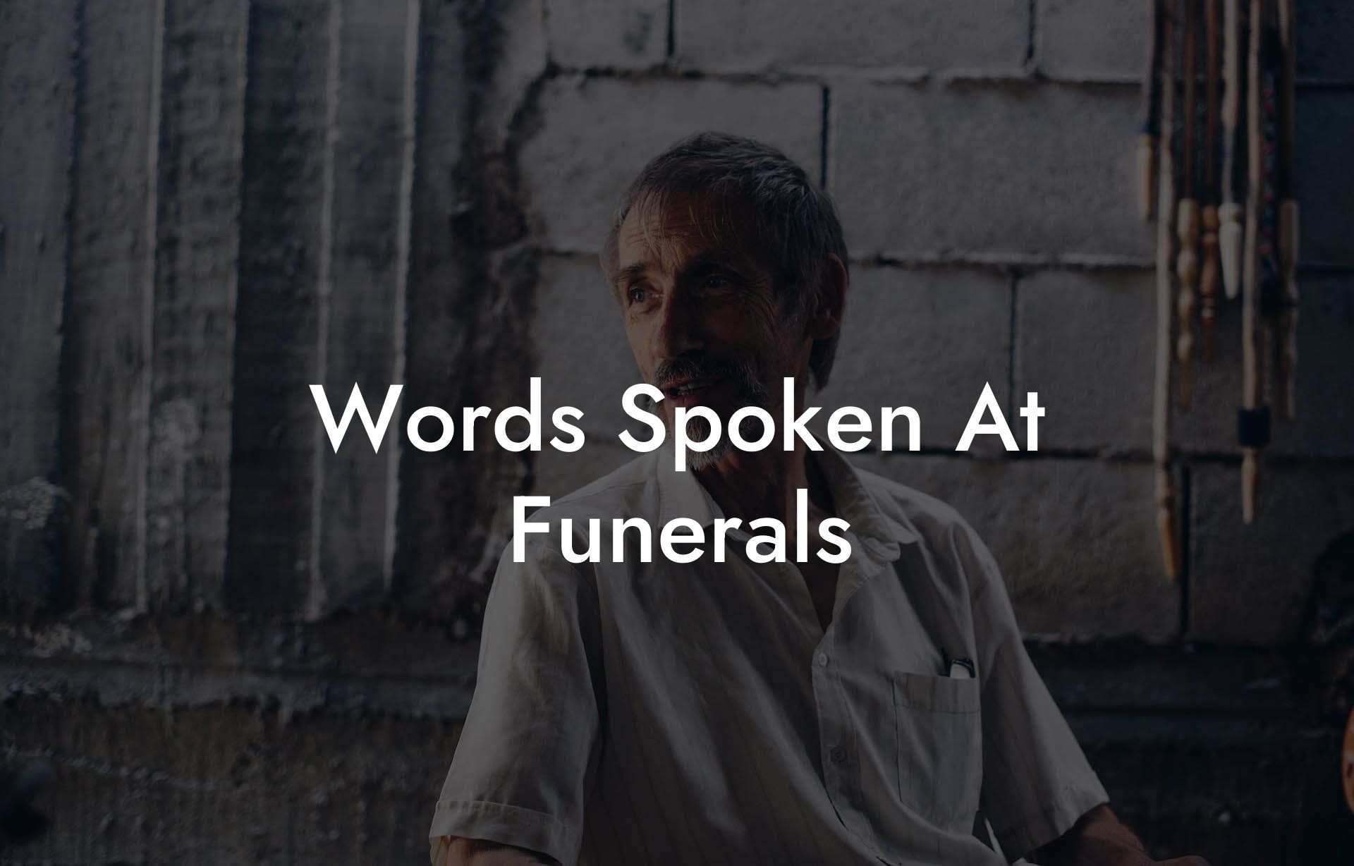 Words Spoken At Funerals