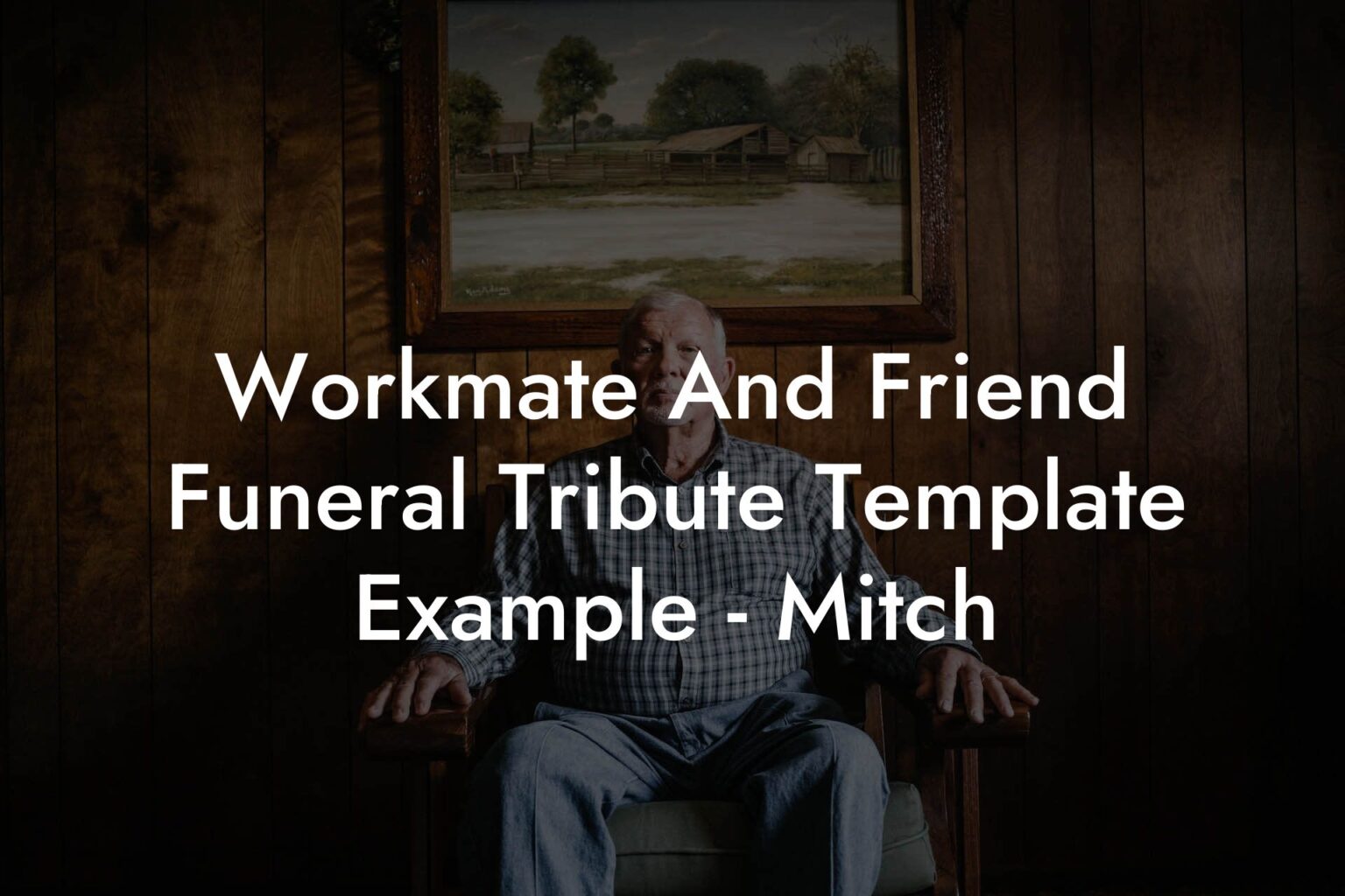 workmate-and-friend-funeral-tribute-template-example-mitch-eulogy