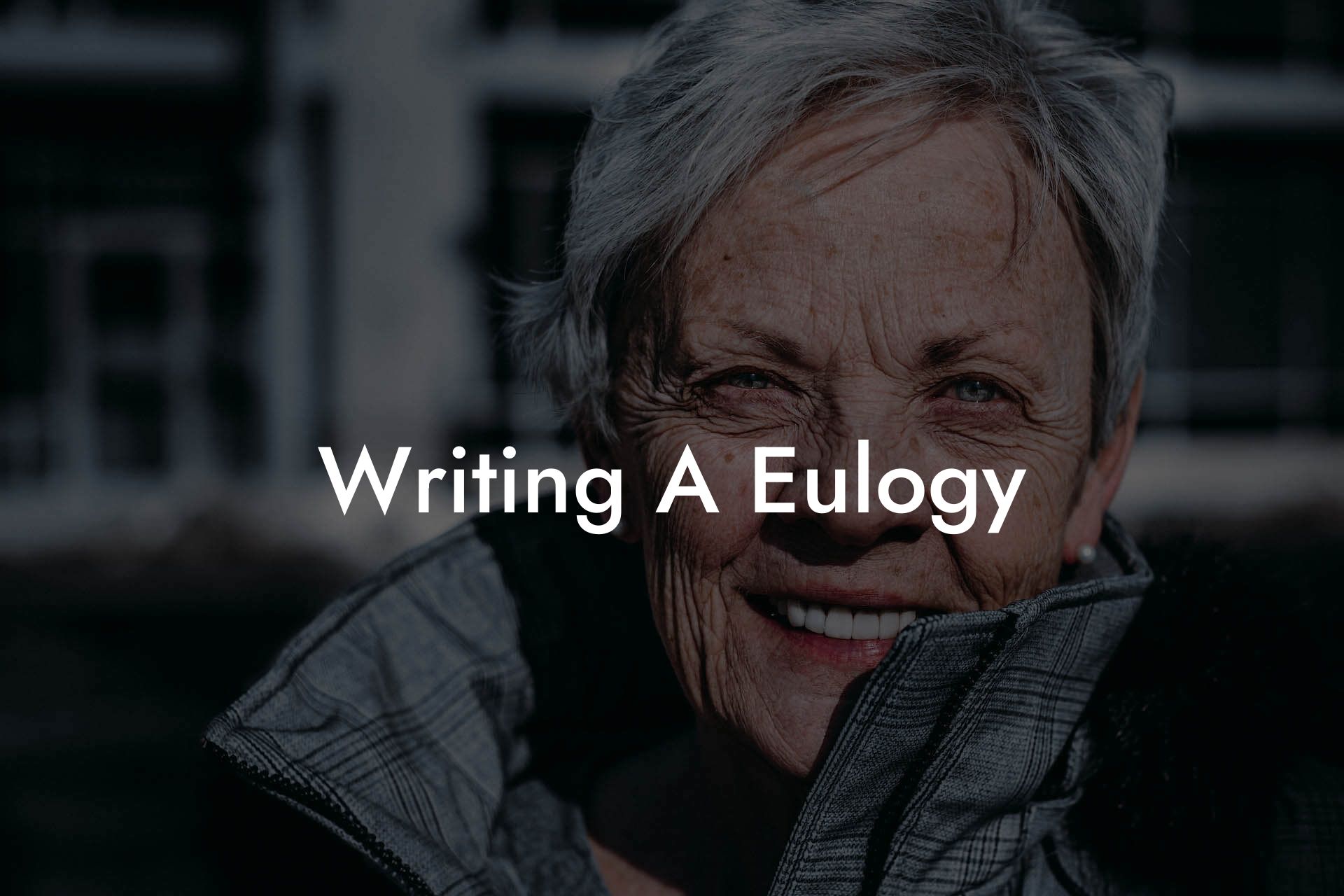 Writing A Eulogy