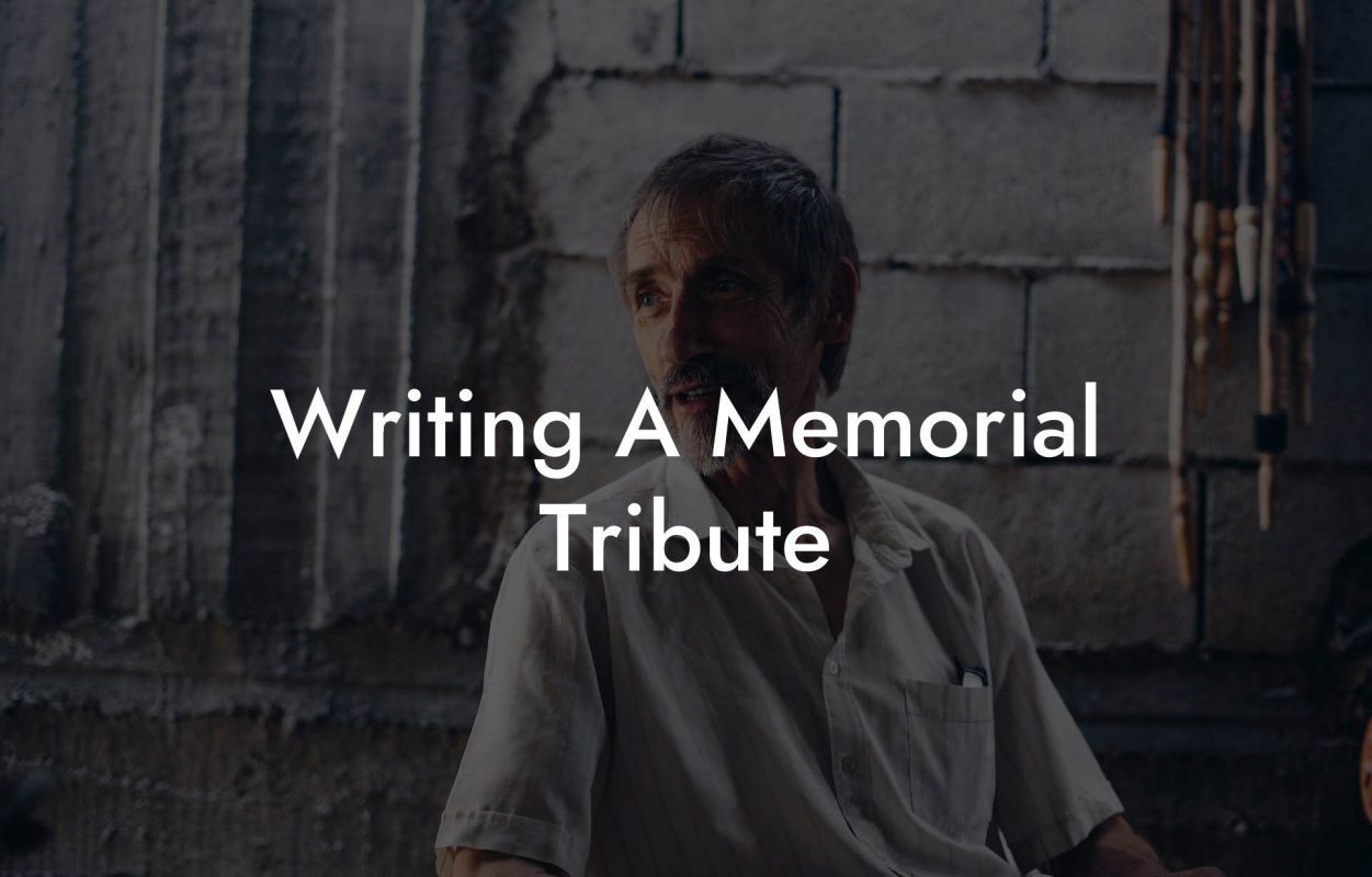 Writing A Memorial Tribute