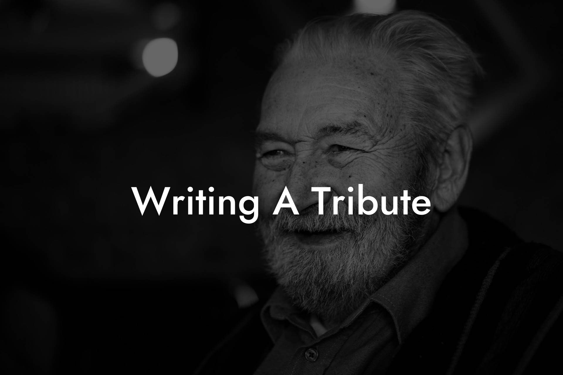 Writing A Tribute