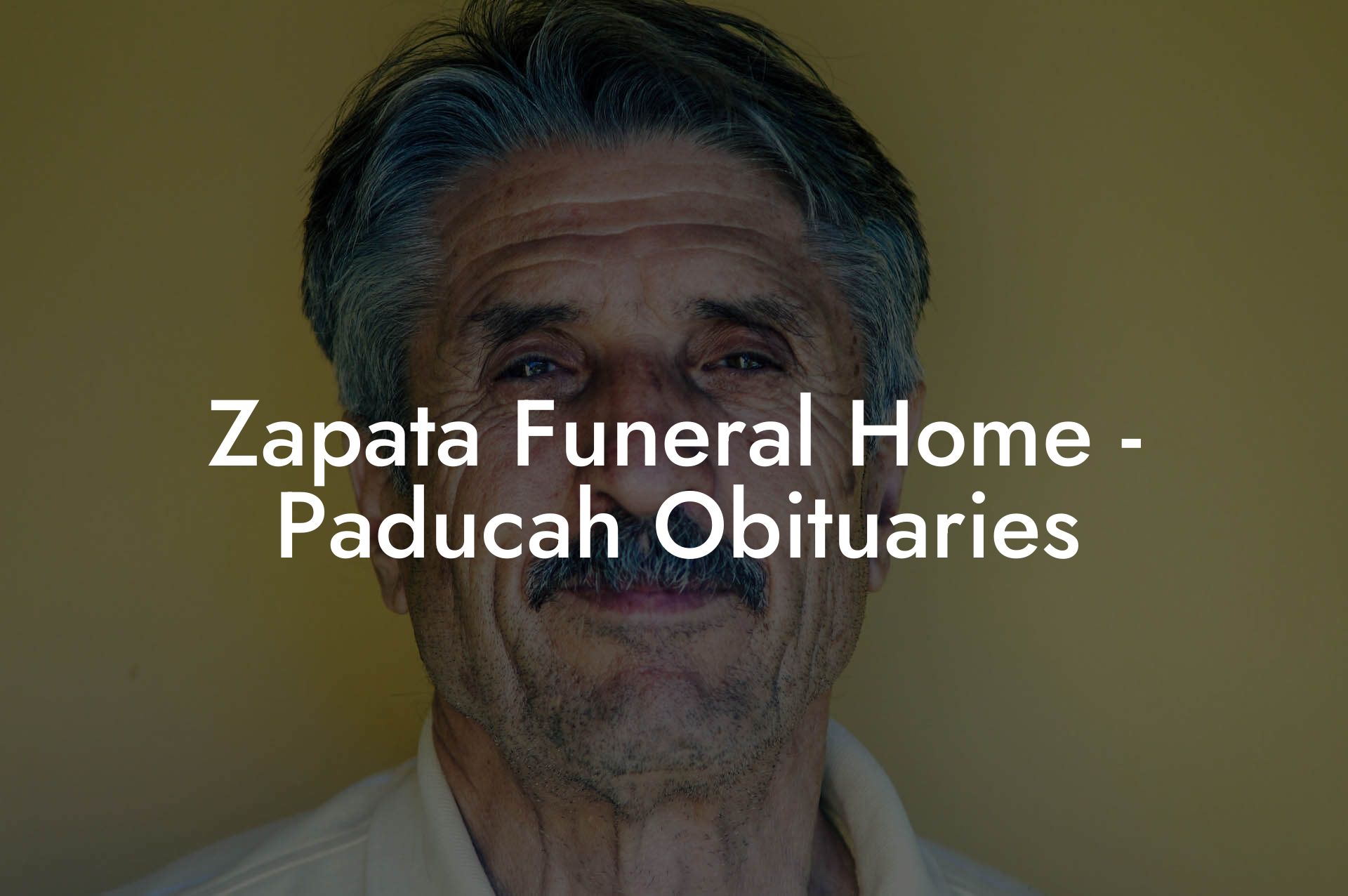 Zapata Funeral Home - Paducah Obituaries