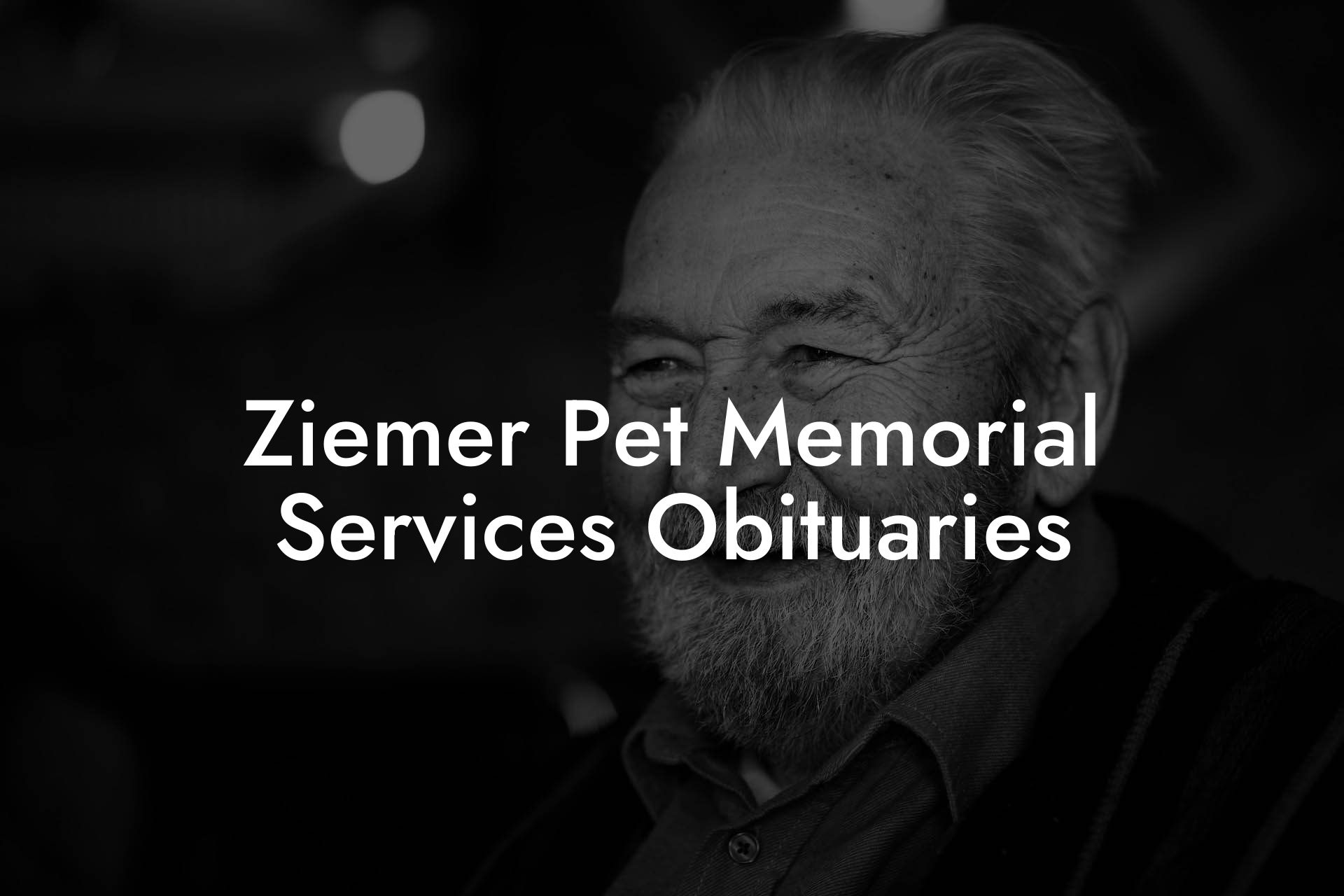 Ziemer Pet Memorial Services Obituaries